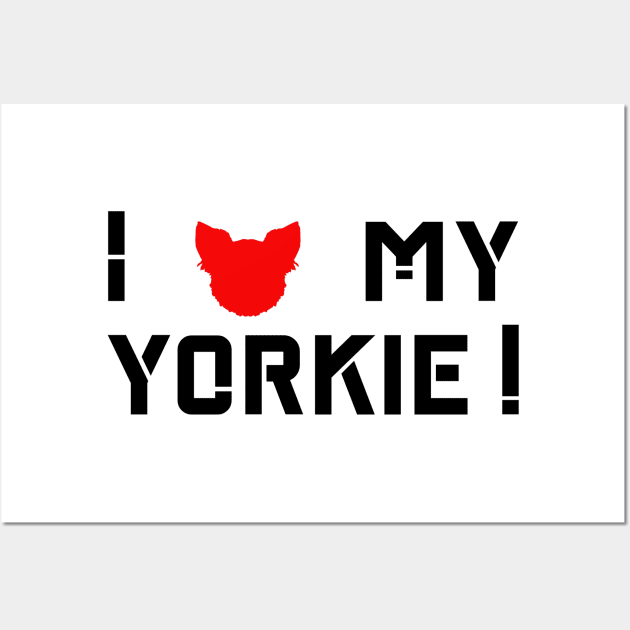 I love my Yorkie Graphic Logo Wall Art by AdrianaHolmesArt
